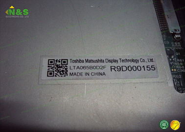 6.5 इंच एलटीए065 बी0 डी 2 एफ TOSHIBA आम तौर पर औद्योगिक अनुप्रयोग पैनल के लिए सफेद